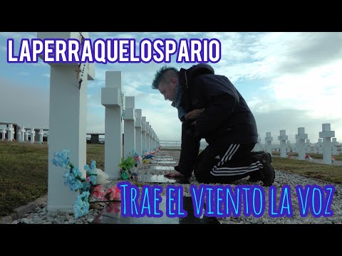 Malvinas - La Perra Que Los Pario - Trae El Viento La Voz (HD)
