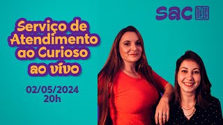 SAC AO VIVO - 02/05