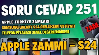 Soru Cevap 251 - Apple zammı - iPhone 15 - Samsung S24 ailesi - Telefon piyasası genel değerlendirme Soru Cevap 251 - Apple zammı - iPhone 15 - Samsung S24 ailesi - Telefon piyasası genel değerlendirme