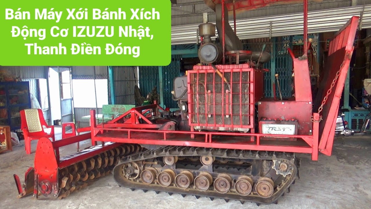 Bán Máy Xới Bánh Xích Động Cơ IZUZU Nhật Giá 120 Triệu Bán rồi anh em đừng Điện