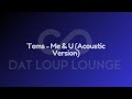 Tems - Me & U (Acoustic Version - Dat Loup Lounge 1 - Hour Loop)