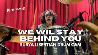 Download Lagu KUBURAN - We Will Stay Behind You (Surya Libertian Drum Cam) MP3
