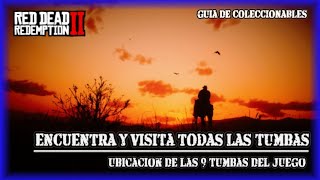 Red Dead Redemption II - Localización de Todas las Tumbas I Guía Completa 100%
