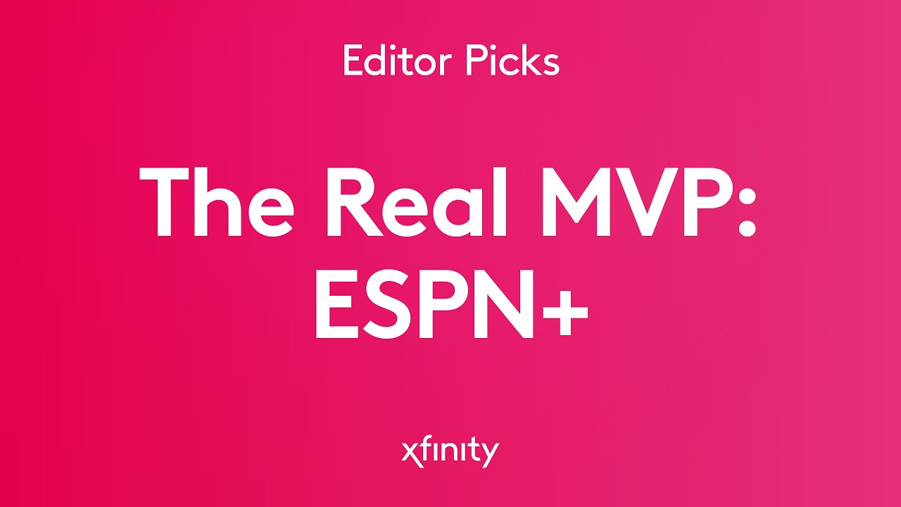Editor Picks: ESPN+