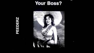 Feederz - Ever Feel Like Killing Your Boss? (FULL ALBUM) 1983.