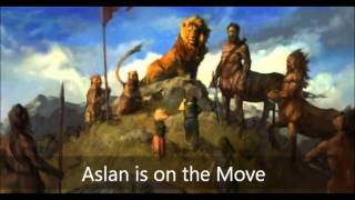 'Aslan is on the Move' David Hollandsworth Music