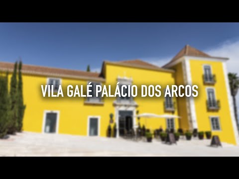 Vila Galé Palácio Dos Arcos • Oeiras (Lisboa) • Portugal | BeSisluxe Tours