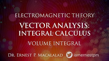 Vector Analysis:  Volume Integral