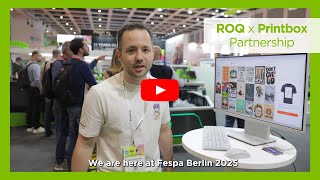 Printbox is pushing boundaries with ROQ