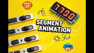 Segment Animation Project 37 K-12 Juno Stem Kit Electronics Library