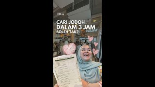 Cari Jodoh Dalam 3 Jam boleh tak?