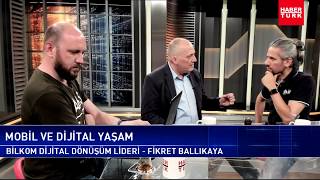 Mobil ve dijital yaşam | Bilkom - Fikret Ballıkaya