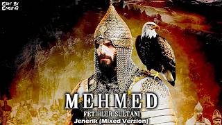 Mehmed: Fetihler Sultanı Müzikleri Jenerik (Mixed Version)