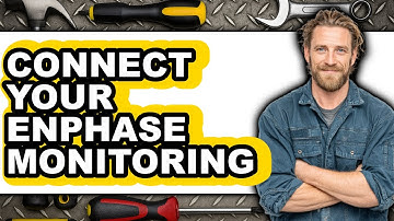 How to Connect Your Enphase Monitoring (New 2025)