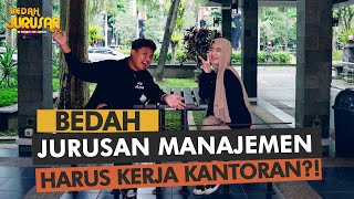 KULIAH JURUSAN MANAJEMEN CUMA BISA KERJA KANTORAN?! TERNYATA INI PELUANGNYA!