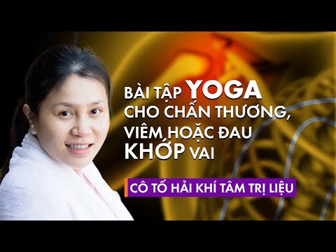 Video Bài tập YOGA cho chấn thương, viêm hoặc đau khớp vai |... - youtube