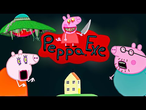 SCARY Peppa Pig.exe videos (Peppa Pig Horror)