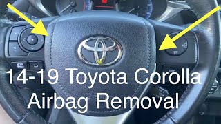 14-19 Toyota Corolla How To Remove Driver Airbag Steering Wheel Air Bag 14-19 Toyota Corolla How To Remove Driver Airbag Steering Wheel Air Bag