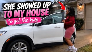 SHE CAME TO MY HOUSE & TOOK THE KIDS