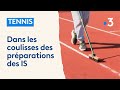 Dans les coulisses des prparations des internationaux de strasbourg 2024