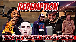 REDEMPTION | TOKEN - SWAY FREESTYLE | CODE RED | TMG REACTION