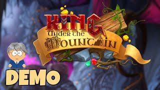 Let's Try: King Under the Mountain - 2018 July Kickstarter Demo