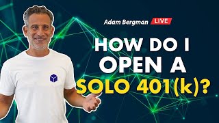 How Do I Open a Solo 401(k)? (Everything you NEED to know)
