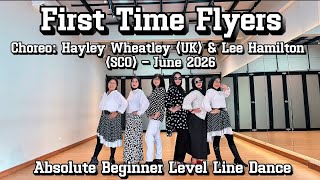 First Time Flyers Line Dance (Choreo: @hayleywheatley7994 & @leehamilton1995 )