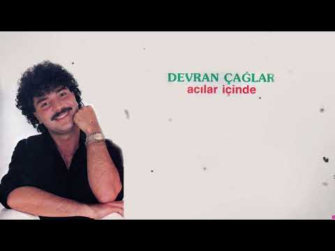 Devran Çağlar - Acılar İçinde (Remastered)