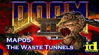 Doom II: Hell On Earth (100%) walkthrough - Map05, The Waste Tunnels
