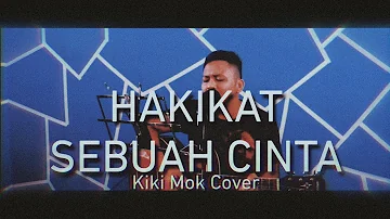 HAKIKAT SEBUAH CINTA X SALEEM IKLIM X live Record Cover by Kiki Mok