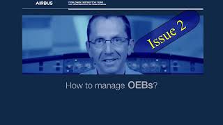Airbus A320 Abnormal Procedures:  How to manage ECAM? How to manage OEB within an ECAM procedure?