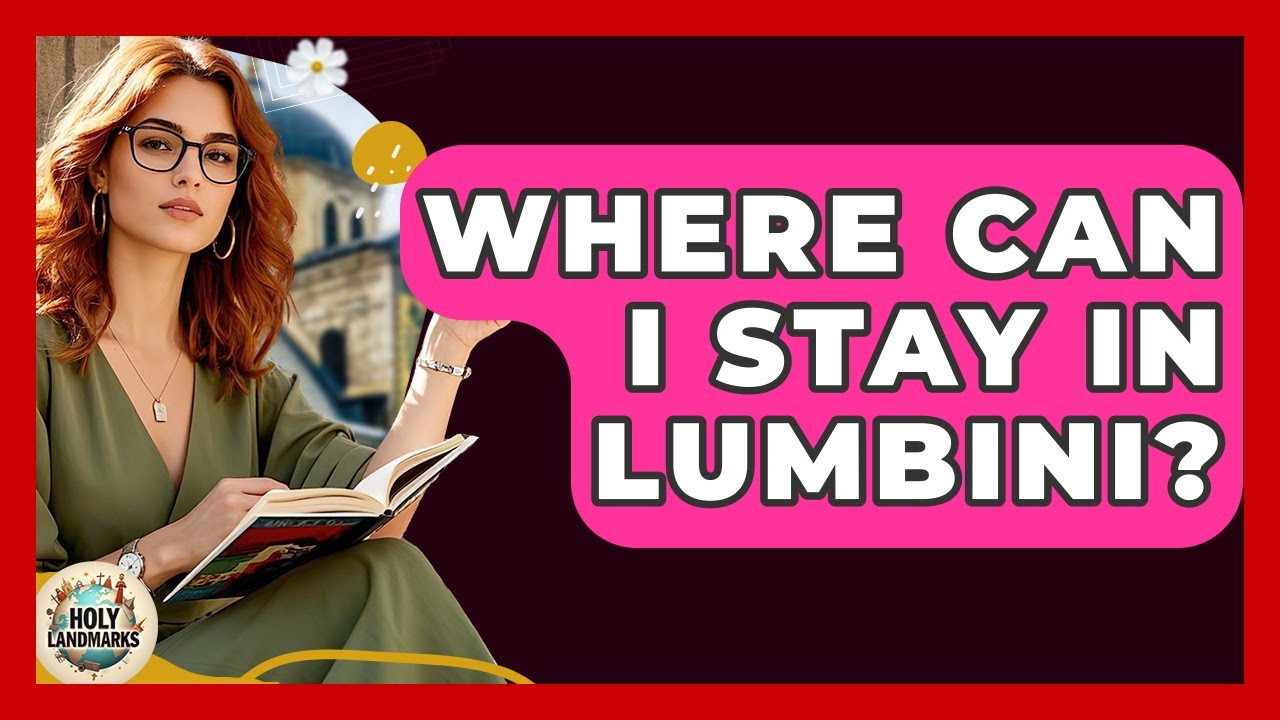 Where Can I Stay In Lumbini? - Holy Landmarks