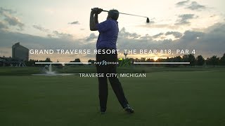Grand Traverse Resort, The Bear #18 | Pure Michigan 18