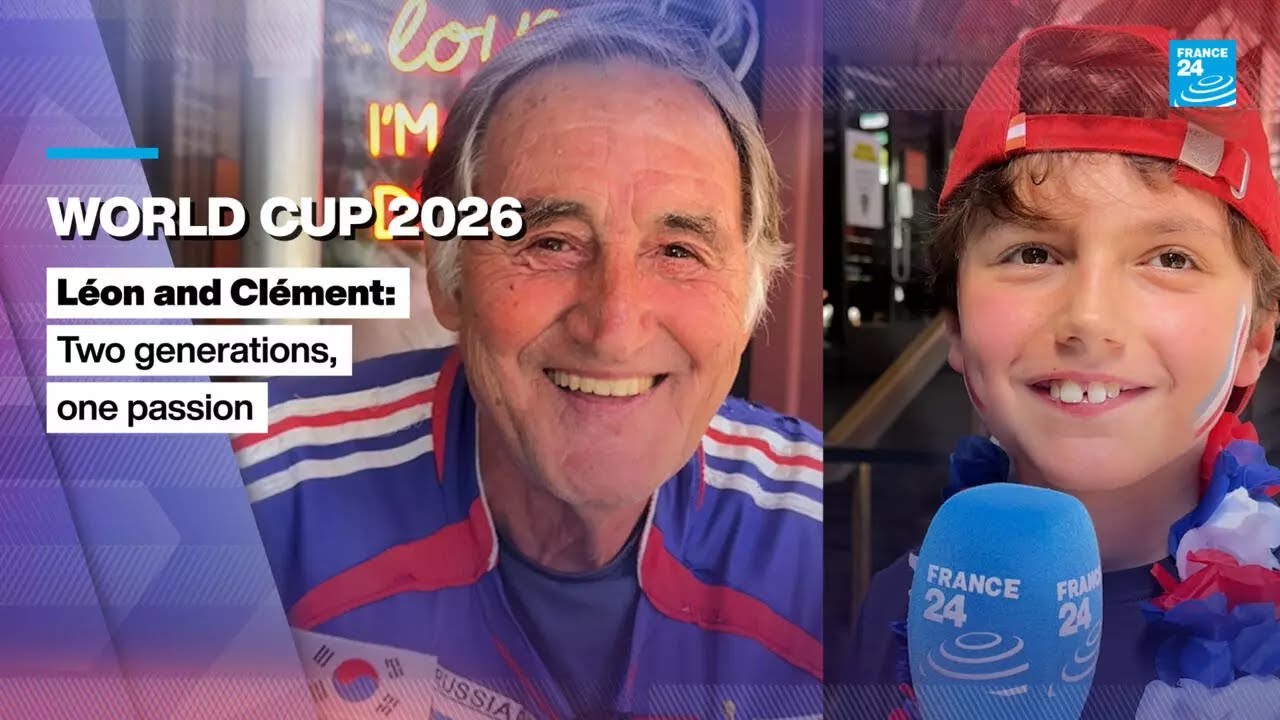 World Cup 2026: Léon and Clément - Two generations, one passion • FRANCE 24 English