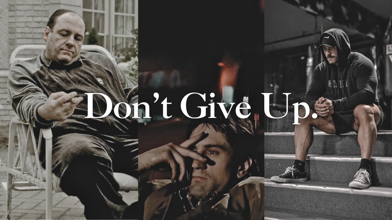 Don't You Dare Give Up.