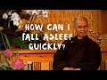 How can I fall asleep quickly?