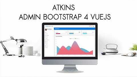 Atkins - Admin Bootstrap 4 VueJS2 | Themeforest Website Templates and Themes