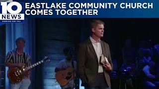 EastLake Community Church heals after tent collapse kills one at anniversary celebration