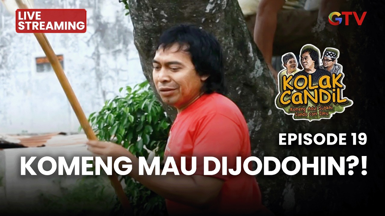 🔴 KOMENG MAU DI JODOHIN | LIVE KOLAK CANDIL | EPS 19 | 9 MARET 2026