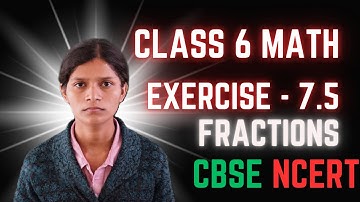 Class 6 Math Ex 7.5