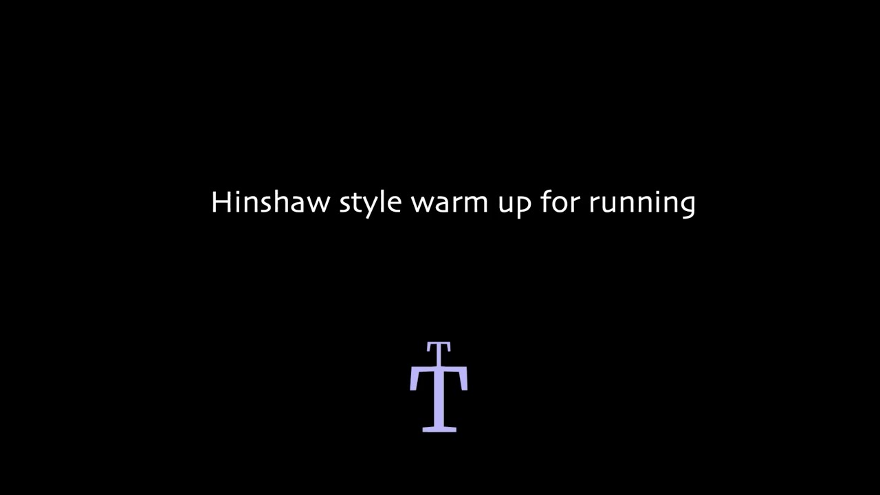 Hinshaw Style Warm Up for running Training Thesaurus YouTube