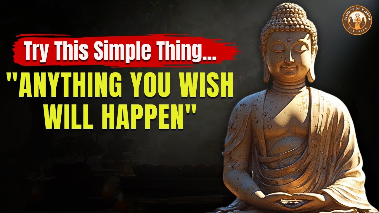 10 Buddhist Lessons That Will Manifest Everything You Want - EVERYTHING WILL COME TO YOU | Wisdom