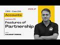 Basic Concepts and Features of Partnership| Class 12 Accounts Chapter 1 | CBSE 2027 | Easiest Way