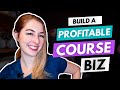 How to Turn Your Expertise Into an Online Course Business That PROFITS