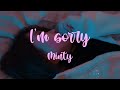 Im sorry minty official music