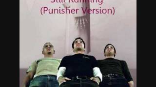 Chevelle - Still Running (Punisher Version)