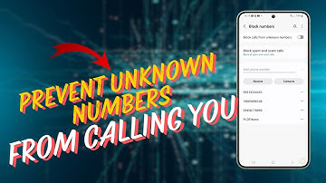 How To Prevent Unknown Numbers From Calling You on Galaxy S24
