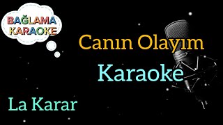 Canın Olayım / Karaoke / Karaoke Şarkılar / Karaoke Türküler / Karaoke Altyapı