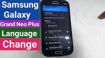 Samsung galaxy grand neo plus Language change Settings